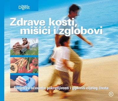 ZDRAVE KOSTI,MIŠIĆI I ZGLOBOVI